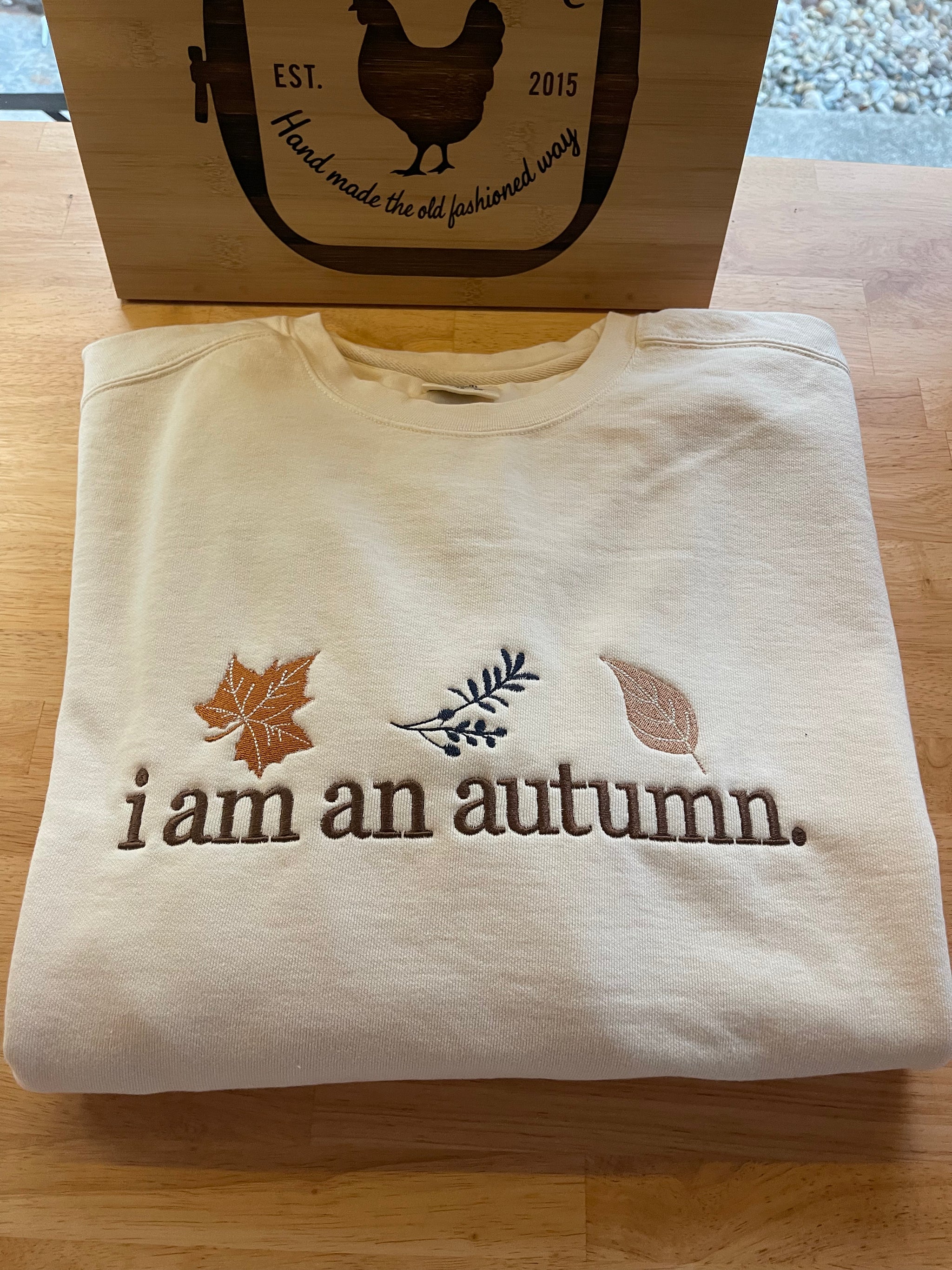 I am an Autumn Sweatshirt XL